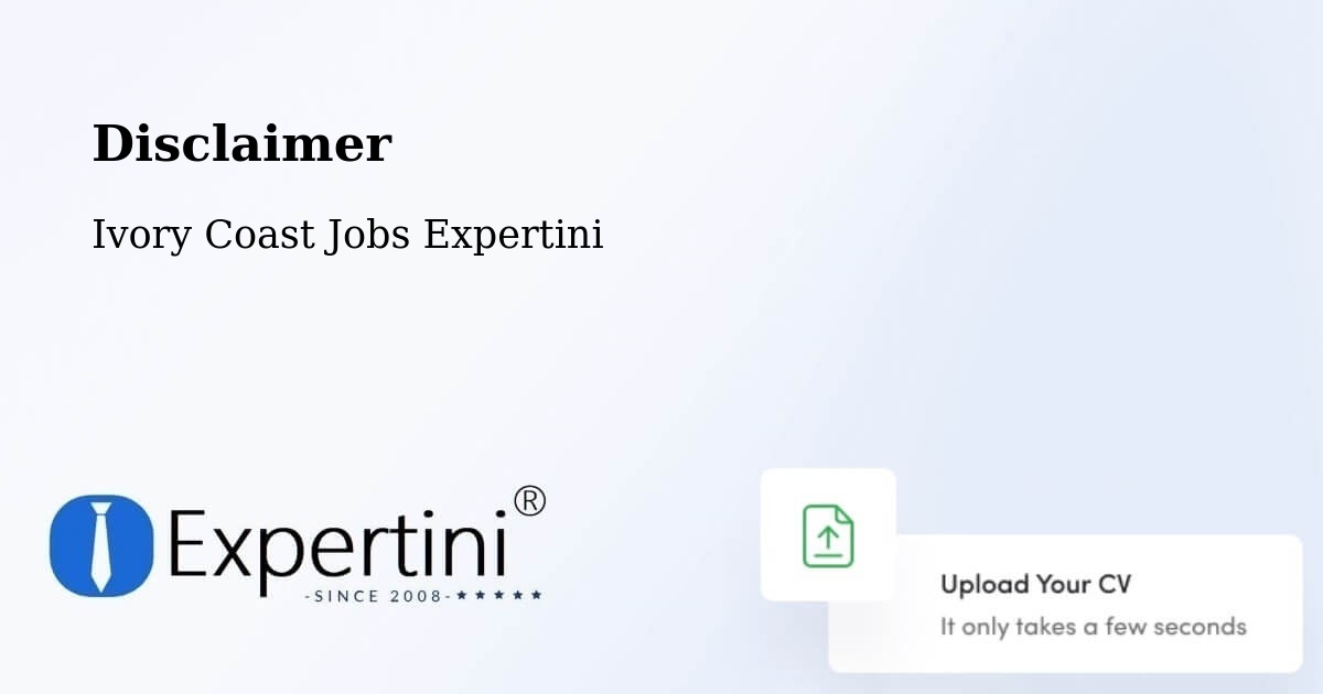 Disclaimer – Bingerville - Ivory Coast Jobs Expertini